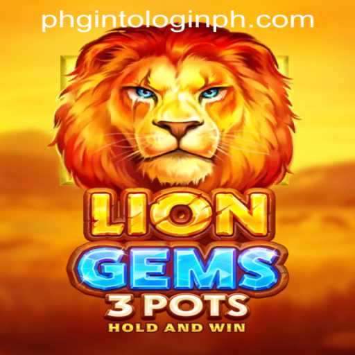 Discovering LionGems3pots: A Thrilling Adventure with PHGInto Login Philippines